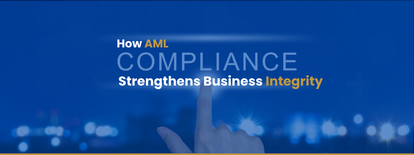 How AML Compliance Strengthens Business