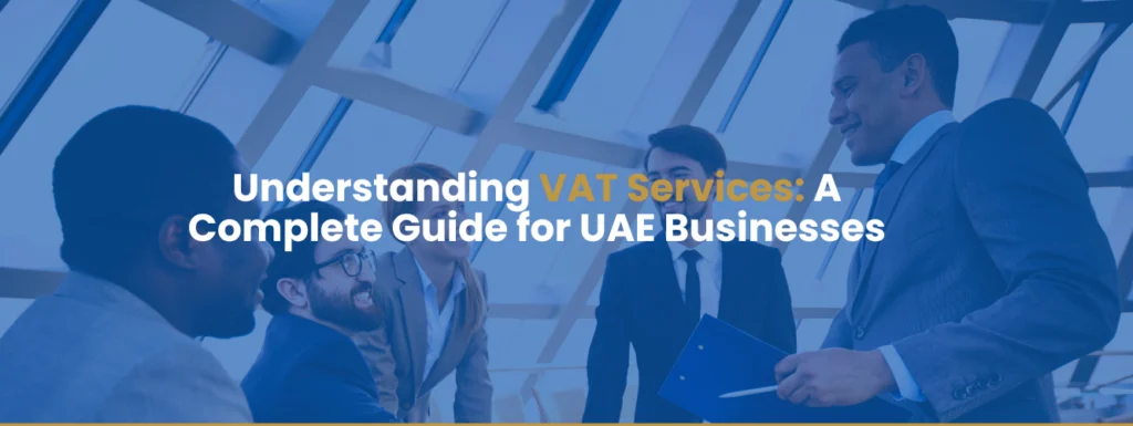 Understanding VAT Services